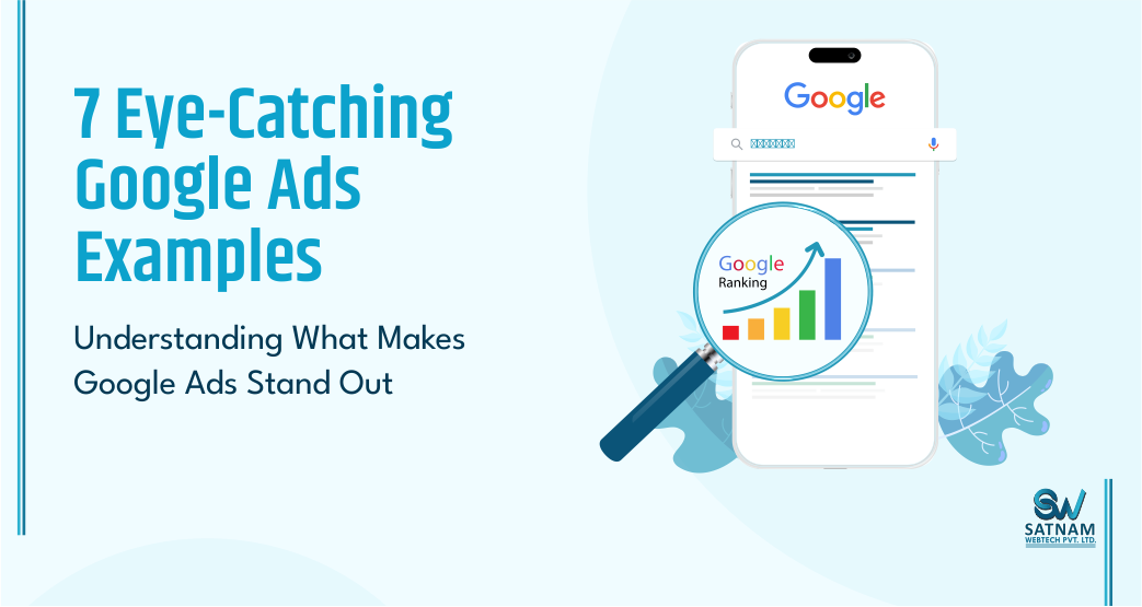 7 Eye-Catching Google Ads Examples: Tips And Common Mistakes