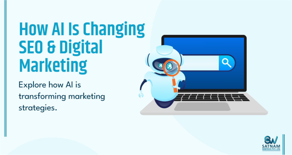 AI Is Changing SEO & Digital Marketing